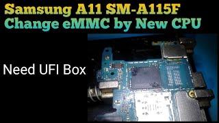 Change eMMC Samsung A11 SM-A115F by New CPU @mobilecareid