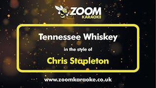 Chris Stapleton - Tennessee Whiskey - Karaoke Version from Zoom Karaoke