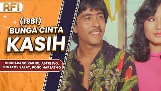 BUNGA CINTA KASIH (1981) FULL MOVIE HD