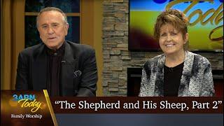 “The Shepherd and His Sheep Part 2” - 3ABN Today Family Worship  (TDYFW240008)