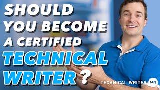 Should You Become a Certified Technical Writer?