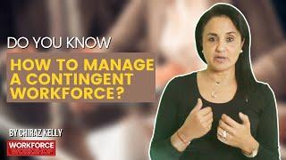 Do You Know How To Manage a Contingent Workforce? | Episode 033