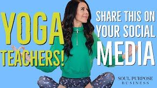 Yoga Teachers! Share This On Your Social Media