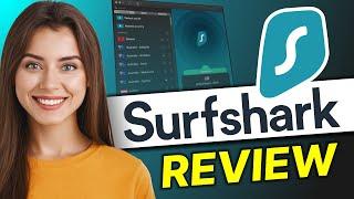 Surfshark VPN Review: Everything Revealed in 7 Minutes (PROS & CONS)