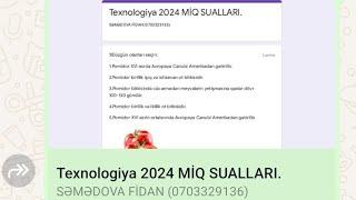 TEXNOLOGİYA MİQ 2024 Suallarının izahı