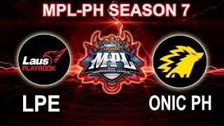 ONIC PH VS LPE [ GAME 2 ] | MPL-PH Season 7 #MPLPHS7 #BELEGENDARY