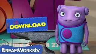 Meet the Boov | THE DREAMWORKS DOWNLOAD