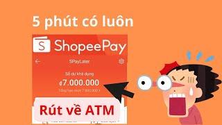 Rút ví trả sau Shopee | Cách rút ví trả sau Shope Pay về ATM #shopee #shopeepay #rutvitrasau