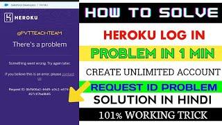 How to Solve Heroku Log In Problem | Heroku Request Id Problem Solution | Create Heroku New Account