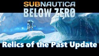 Subnautica Below Zero - Relics of the Past Update