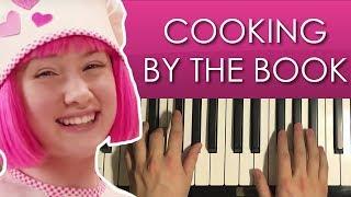 How To Play - Lazy Town - Cooking By The Book (PIANO TUTORIAL LESSON)