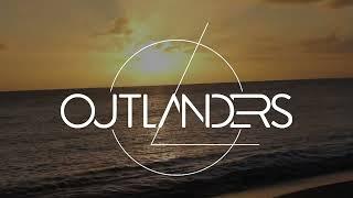 OUTLANDERS 'Outlanders' - Official Visualizer