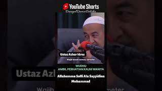 Ustaz Azhar Idrus |PERHATIAN Kaum Wanita, Cara WUDHU Yang Betul #wudhu #ustazazharidrus  #uai