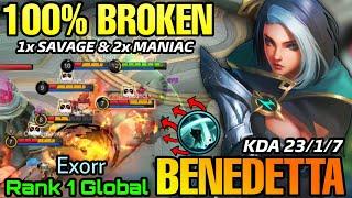 23 Kills + SAVAGE & MANIAC!! Benedetta 100% BROKEN HERO! - Top 1 Global Benedetta by Exorr - MLBB