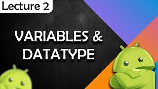 Variables & Data Types in Kotlin Tutorial | Var & Val | Arithmetic Operations | L2