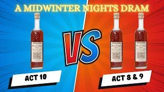 A Midwinter Nights Dram Act 10 Review and taste off!