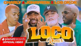 CHARLY & JOHAYRON  LOS OK OK - Loco Remix (Prod. by Roberto Ferrante  Ernesto Losa) #Repaton