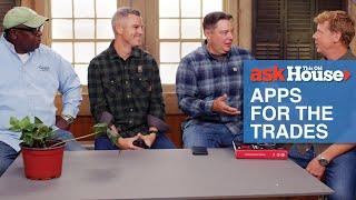 Work Smarter Not Harder with These Trade Apps | Ask This Old House