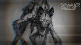 Skinwalker sounds