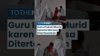 VIRAL Guru Pukuli Murid di Cianjur karena Merasa Ditertawai saat Mengajar, Dibanting dan Ditarik