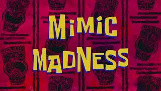 SpongeBob Different Music: Mimic Madness