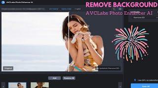 Set Image Background to Transparent with AVCLabs Photo Enhancer AI