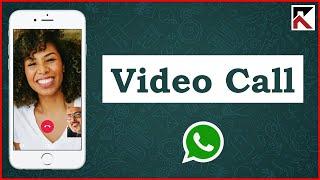 How To Make A Video Call On WhatsApp iPhone