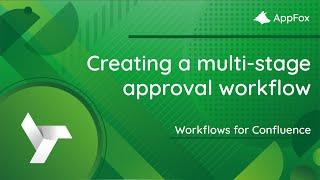 Create a multi-stage review and approval workflow in Confluence Cloud | Workflows for Confluence