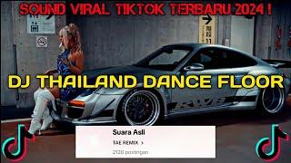 DJ THAILAND DANCE FLOOR TAE REMIX | DANCE FLOOR SHAIN MIX VIRAL TIKTOK !