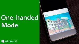 Режим управления смартфоном одной рукой в Windows 10 Mobile (Build 10536) [Перевод Windows Central]