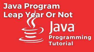 Java program - Determines Whether a Year a Leap Year Or Not