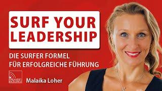 Surf your Leadership - Die Surfer Formel für erfolgreiche Führung | Malaika Loher