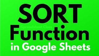 SORT function in Google Sheets (Sort data vertically or horizontally)