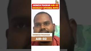 How AIR-02 Animesh Pradhan prepared Sociology Optional Notes | #upsc #sociology #ias