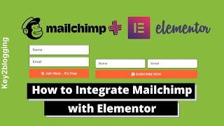 How to Integrate MailChimp with Elementor in WordPress