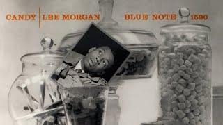 Candy - Lee Morgan Quartet