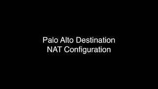 Configuring Palo Alto Destination NAT