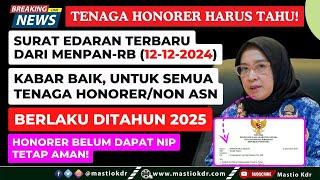 Terbaru!Edaran Menpan-RB! Kabar Baik Bagi Tenaga Honorer/Non ASN Di Tahun 2025! Belum Dapat NIP AMAN