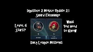 Shard Exchange and Daily League Missions Update 2.1 - Injustice 2 Mobile