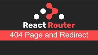 React Router v6 tutorial #3 404 Page Not Found  and Redirect