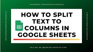 How to Split Text to Columns in Google Sheets - QUICK & EASY STEPS - Google Sheets 2021