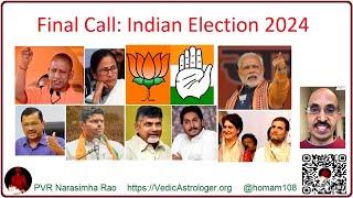 Final Call: Indian Election 2024