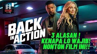 3 ALASAN KENAPA LO WAJIB NONTON FILM Back In Action 2025‼️ Keren Abis!