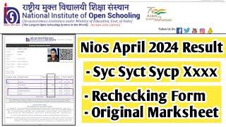 Nios April 2024 Result Syc Syct Sycp Rechecking Re-exam Marksheet | Task Is Helping (NIOS) #nios