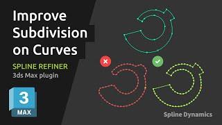 How to Subdivide Curves Uniformly in 3ds Max with Spline Refiner Plugin