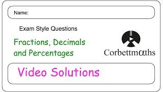 Fractions, Decimals and Percentages Answers - Corbettmaths