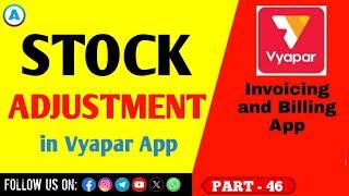 Vyapar : Stock Adjustment kaise kare Vyapar App || How to add stock or reduce stock || Part - 46