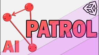 PATROL AI WITH UNITY AND C# - EASY TUTORIAL