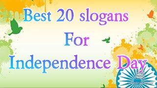 Beautiful & best 20 slogans for independence day | 15th August, 2023 slogans | independence day