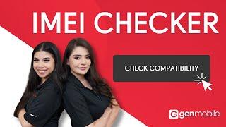 IMEI Checker | Gen Mobile